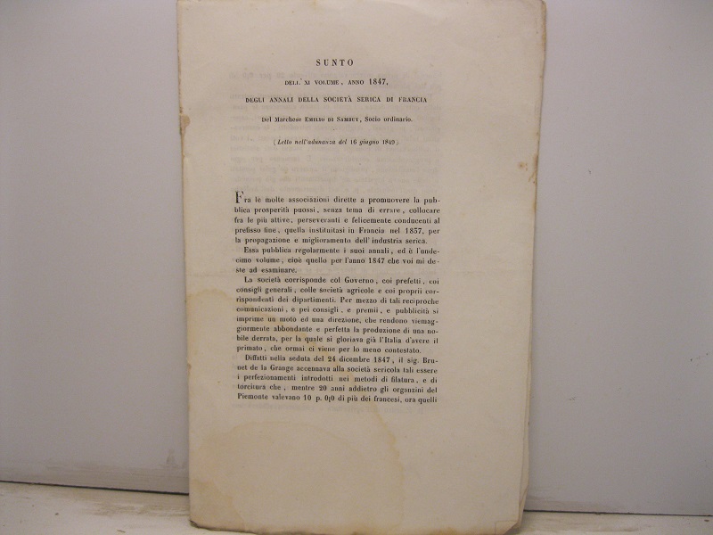 Sunto dell'XI volume, anno 1847, degli Annali della Società serica di Francia